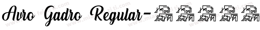Avro Gadro Regular字体转换